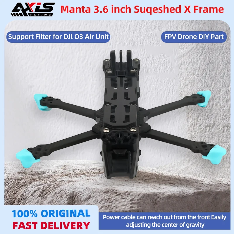 

Axisflying MANTA 3.6 inch Frame width X Crossover fpv Drone Flower Flying Frame Compatible DJI O3 Drone Accessories