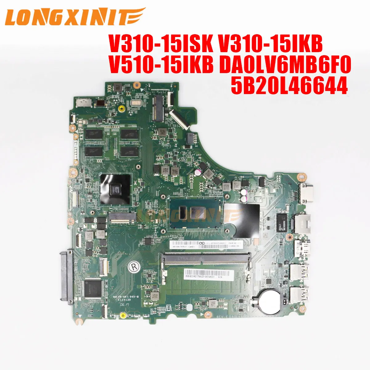 

For lenovo V310-15ISK V310-15IKB V510-15IKB DA0LV6MB6F0 laptop motherboard.with CPU:I3 I5 I7 GPU: V2G RAM:4G