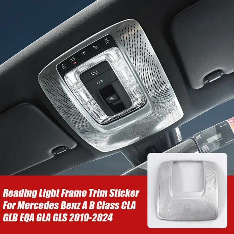 

For Mercedes Benz A B Class CLA GLB EQA GLA GLS 2019-2024 Car Interior Reading Light Frame Trim Sticker Roof Lamp Cover Parts
