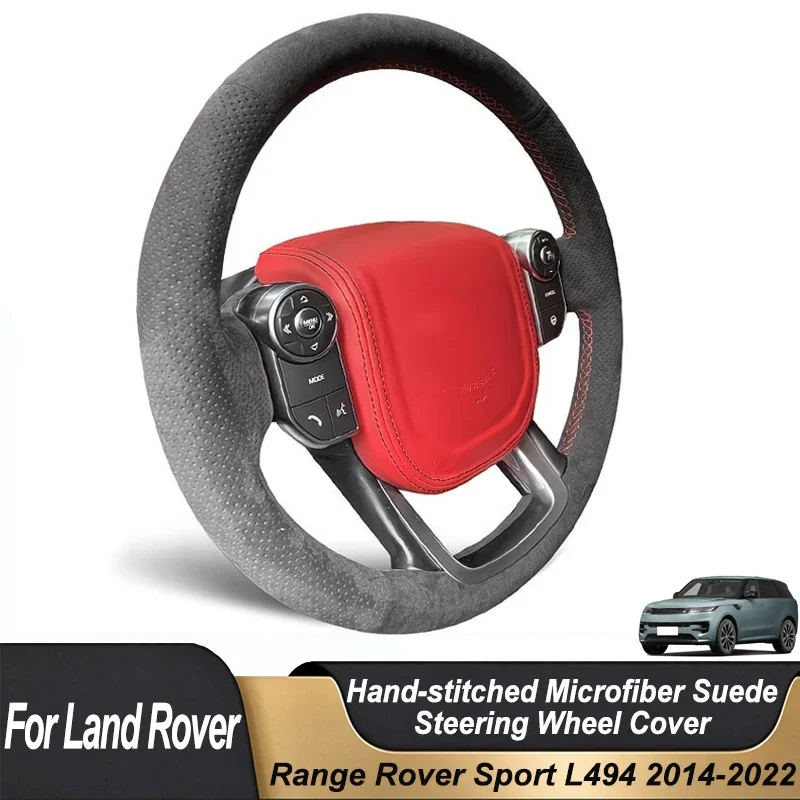 Custom Hand Stitched Black Microfiber Suede Non-slip Car Steering Wheel Cover For Land Rover Range Rover Sport L494 2014-2022