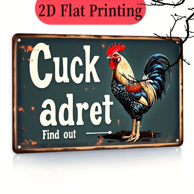 Wandschild aus Eisen – rustikales Bauernhaus-Hahn-Design mit Text „Cuck Adret Find Out“, Distressed-Metallschild für Bars, Cafés, Kitc