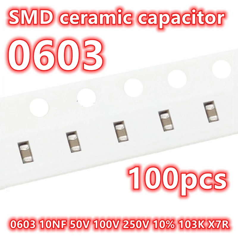 (100 шт.) оригинальный керамический конденсатор 0603 10NF 50V 100V 250V 10% 103K X7R SMD IC 1608