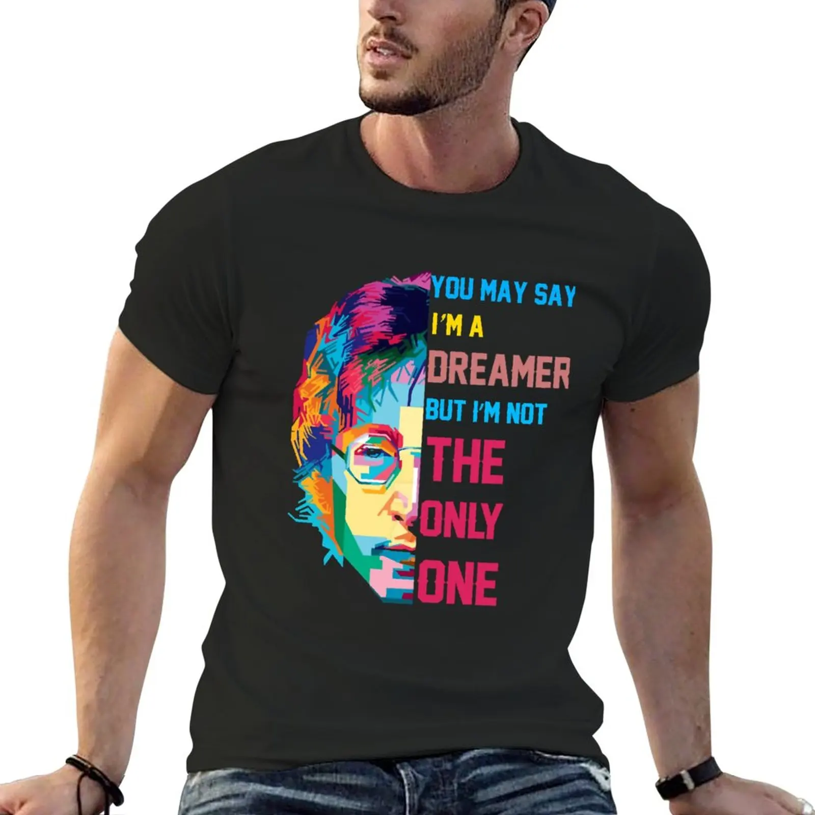 

New You may say I m a Dreamer T-Shirt cute clothes customized t shirts fitted t shirts for men