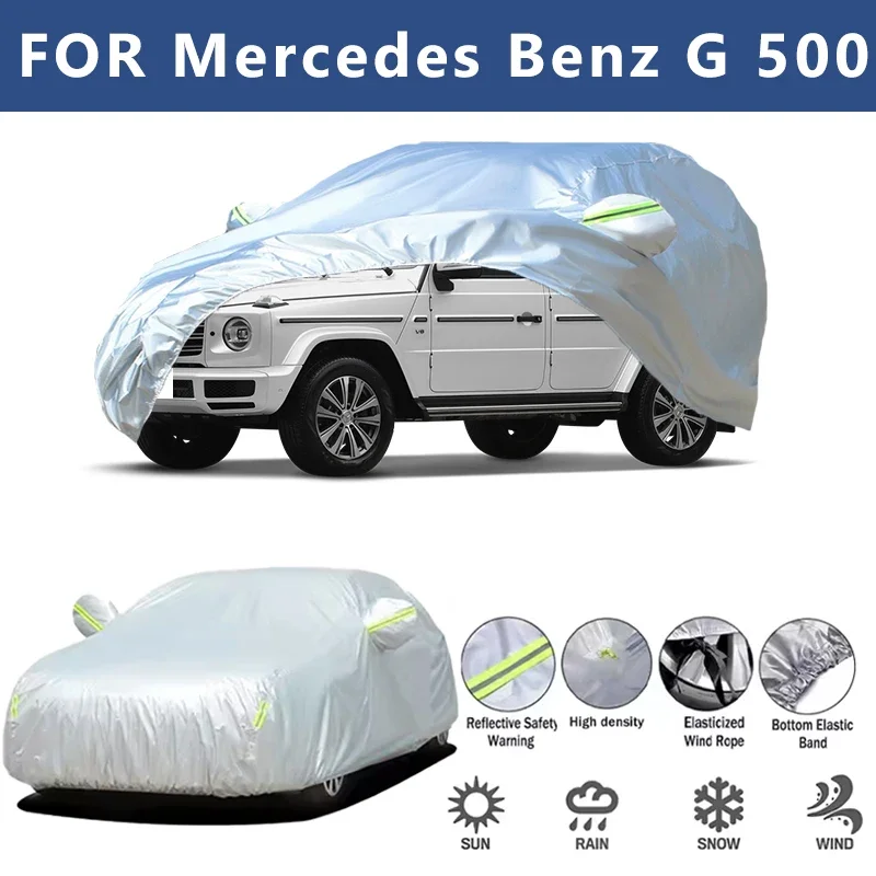 

For Mercedes Benz G 500 Car Cover Outdoor Protection Covers Snow Sunshade Waterproof Dustproof Exterior UV Car Accessories Auto