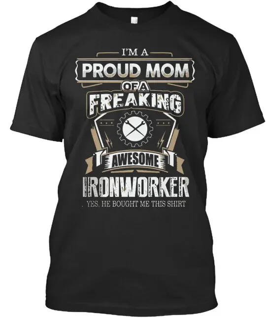

Ironworker Ironworker Mom T-Shirt Size S to 5XL
