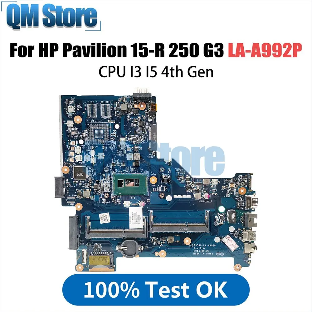 For HP Pavilion 15-R 250 G3 Laptop Motherboard With I3 I5 4th Gen CPU ZS050 LA-A992P 760781-501 760968-001 790668-501