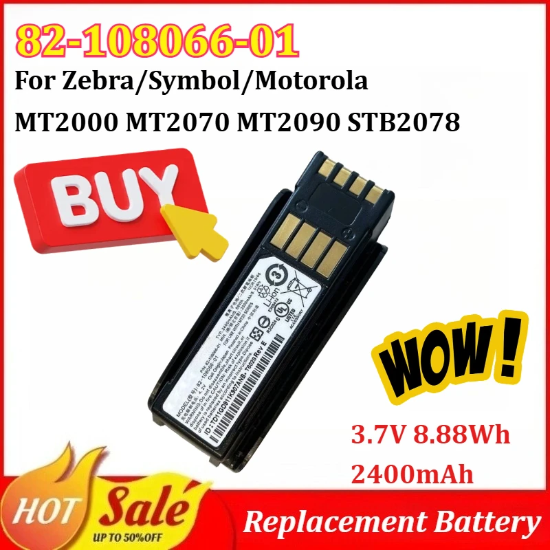 

New 82-108066-01 3.7V 8.88Wh 2400mAh Replacement Battery for Zebra/Symbol/Motorola MT2000 MT2070 MT2090 STB2078 Scanner Battery