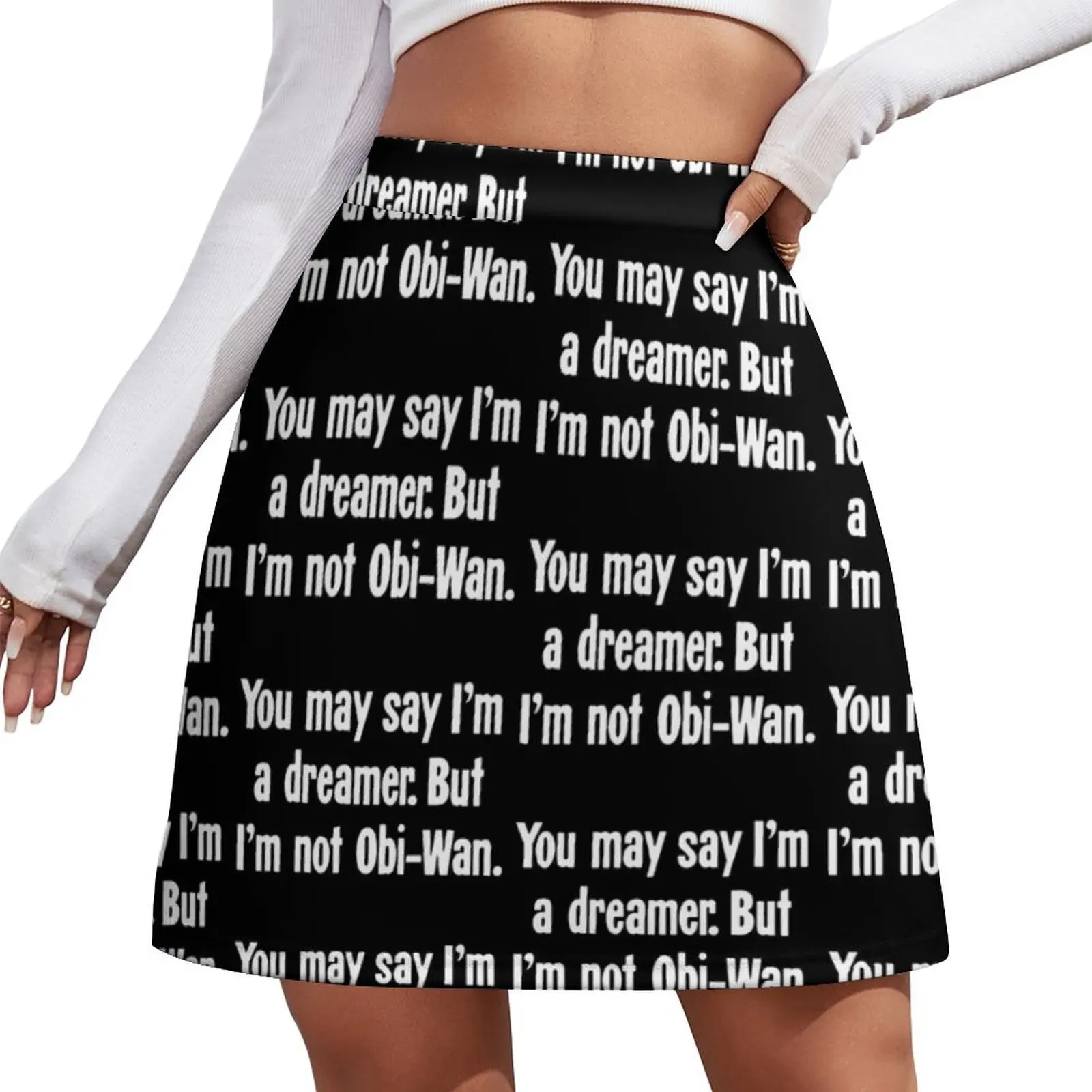 

You May Say I'm A Dreamer. But I'm Not Obi-Wan. Mini Skirt 90s aesthetic clothes for women Mini Skirt