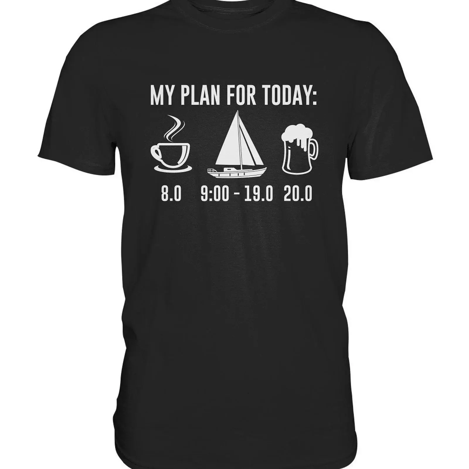 Daily Schedule Sailing Sailboat Sailor Captain Premium T Shirt vintage Washed Casual Versatile streetwear designer clothes
