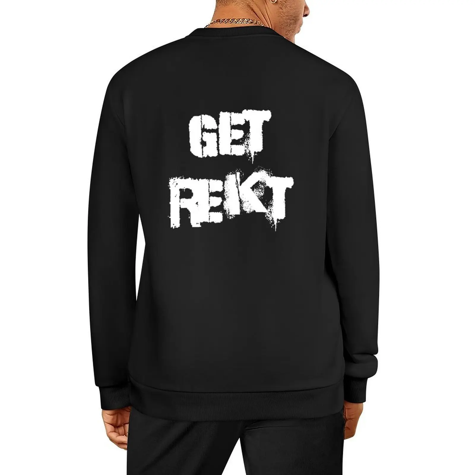 

Get Rekt, white text Pullover men's winter sweater men's sweat-shirt set tracksuit mens clothing sweatshirts