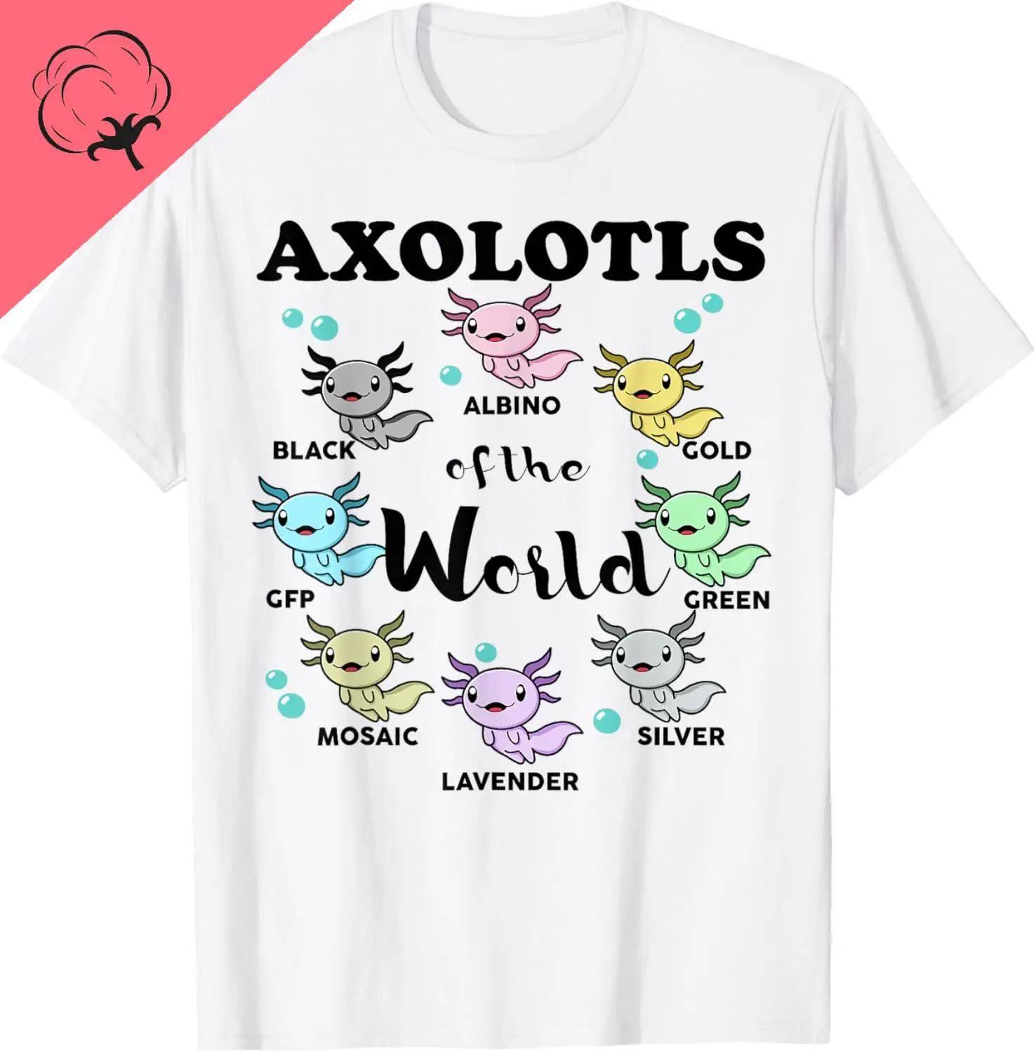Axolotls of The World Kawaii Types of Axolotl Fish Amphibian T-Shirt Cute Tshirts Women Clothing Tops Cotton Kawaii Clothes