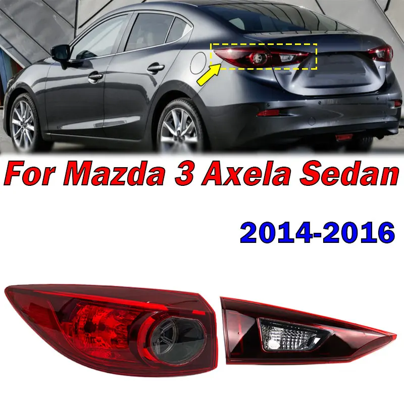 

Задний фонарь указателя поворота, сигнальная лампа тормоза для Mazda 3 Axela Sedan 2014-2016, корпус заднего фонаря без лампочек, автомобильные аксессуары