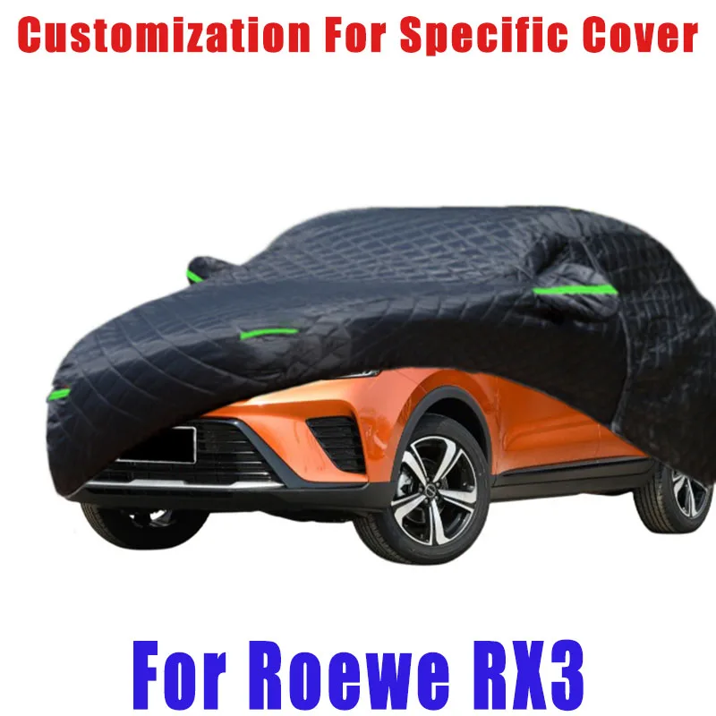 

For Roewe RX3 Hail prevention cover auto rain protection, scratch protection, paint peeling protection, car Snow prevention