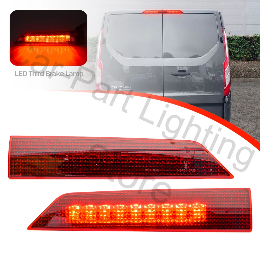 2X tail light third brake light For 2012-2022 Ford Transit Custom GK21-13N408-BB