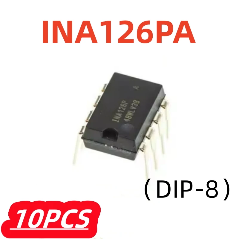 10Pcs/Lot 100% New INA126PA DIP-8 INA126P DIP8 INA126 126PA 126 IC Instrumentation Amplifier Original