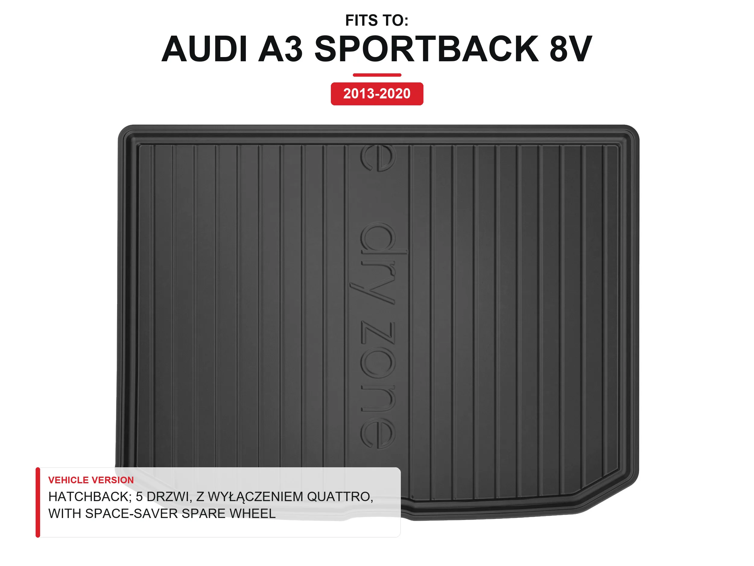 Tpe Dryzone kofferbakmat voor: Audi A3 Sportback 8V 2013-2020 Hatchback