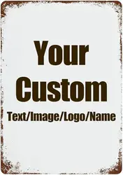 Aangepaste borden ontwerpen met uw eigen afbeelding/logo/tekst metalen bord vintage stijl voor muur buiten verkeersborden decor binnen cadeau zakelijk