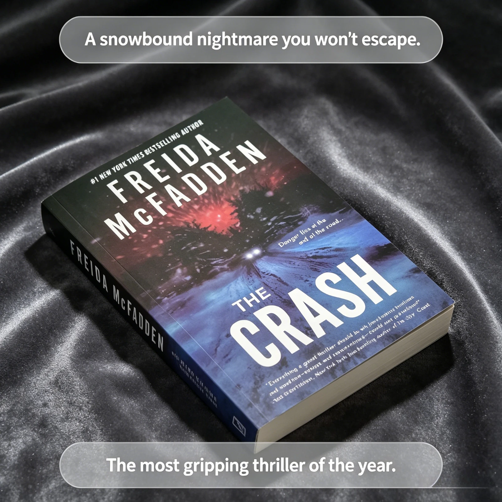 

The Crash By Freida McFadden Psychological Thriller Suspense Fiction Novel Book
