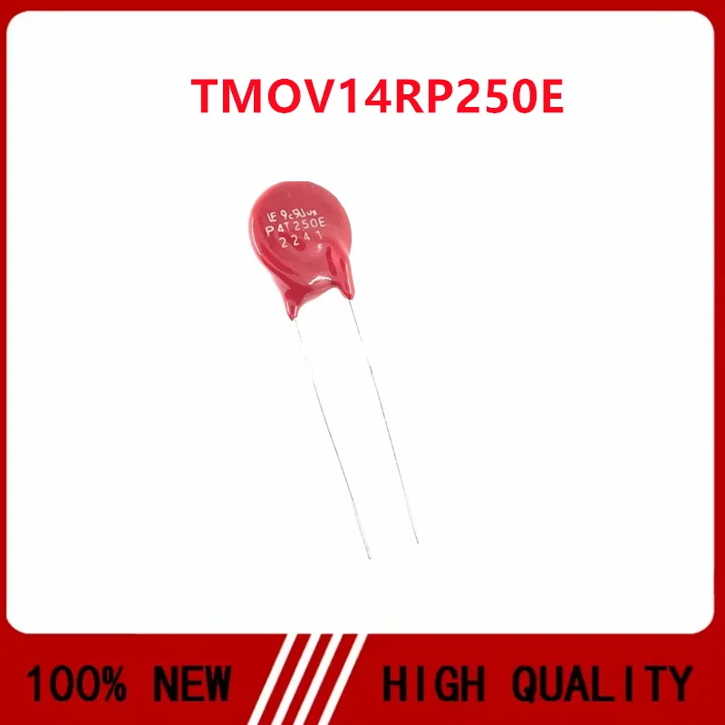TMOV14RP250E P4T250E Varistor 250V 6000A 500pF Diameter 14mm Original