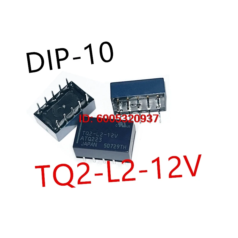 10piece   TQ2-L2-3V 、 TQ2-L2-5V 、 TQ2-L2-12V 、 TQ2-L2-24V  DIP-10  Brand new signal relay