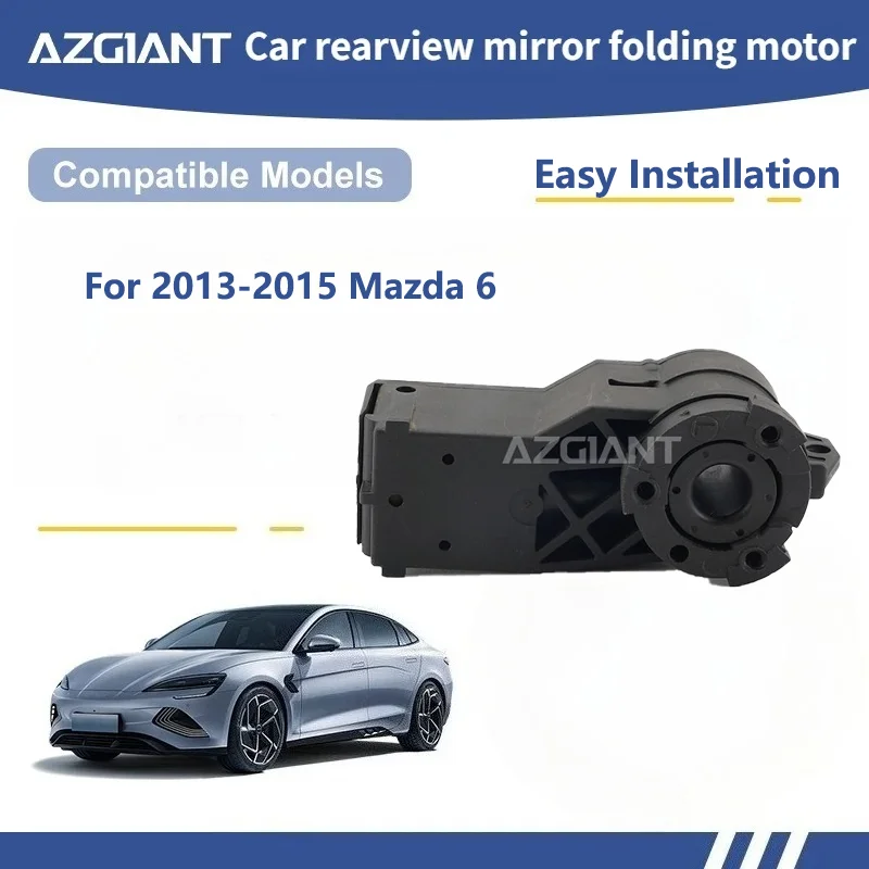 

AZGIANT For 2013-2015 Mazda 6 Car Power Fold Mirror 12V Motor module Direct Fit accessoires voiture Door side mirror actuator