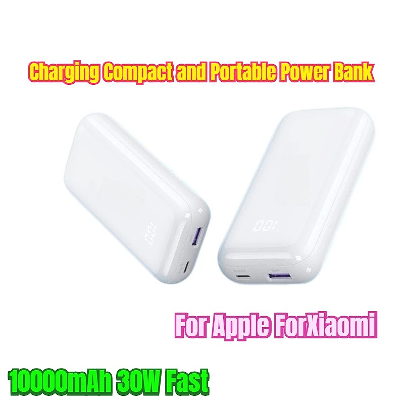 

10000mAh 30W Fast Charging Compact and Portable Power Bank for Apple ForXiaomi
