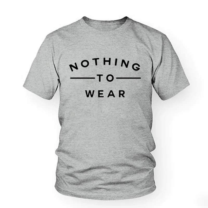 เสื้อสําหรับสุภาพสตรี Top Tee เสื้อยืด Hipster ไม่มีอะไรสวมใส่สโลแกนตัวอักษรพิมพ์ผู้หญิง T เสื้อ