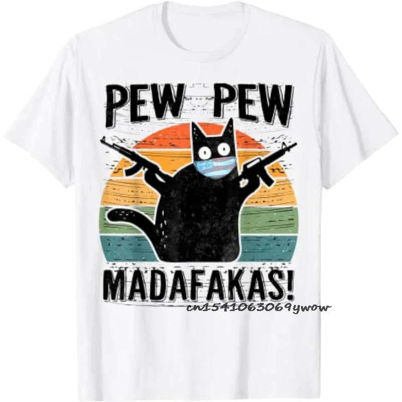 Pew Pew Madafakas Funny T Shirts for Men Vintage Retro Print Cartoon New Tshirt Pure Cotton Fashion Brand Camisa Drop Shipping
