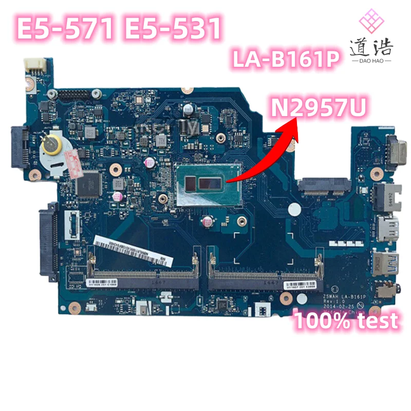

Материнская плата для ноутбука Acer Aspire LA-B161P, материнская плата Z5WAH N2957U CPU DDR3L, протестированная на 100% Полная работа