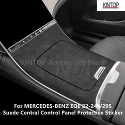 For MERCEDES-BENZ EQE 22-24 V295 Suede Central Control Panel Protective Sticker,Car Interior Modification Accessories Refit