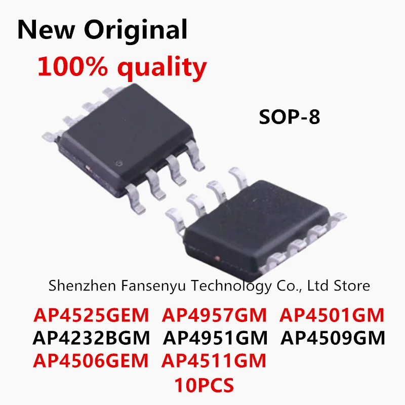 (10piece) 100% New AP4525GEM AP4501GM AP4509GM AP4511GM AP4506GEM AP4232BGM AP4835GM AP4951GM AP4957GM sop8