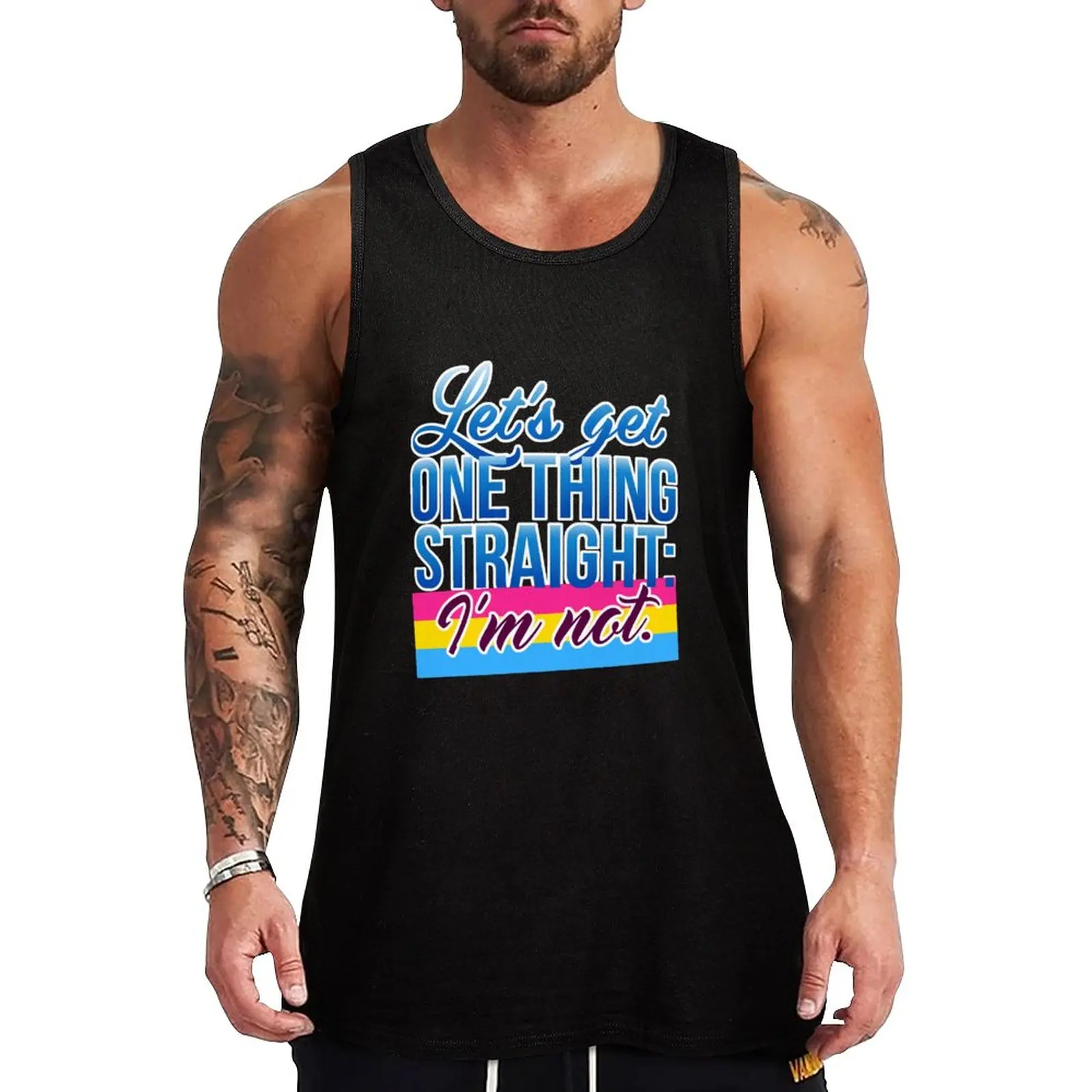 

New Let's Get One Thing Straight: I'm Not  Pansexual Version  LGBTQ* Tank Top gym shirt man fitness clothing for men