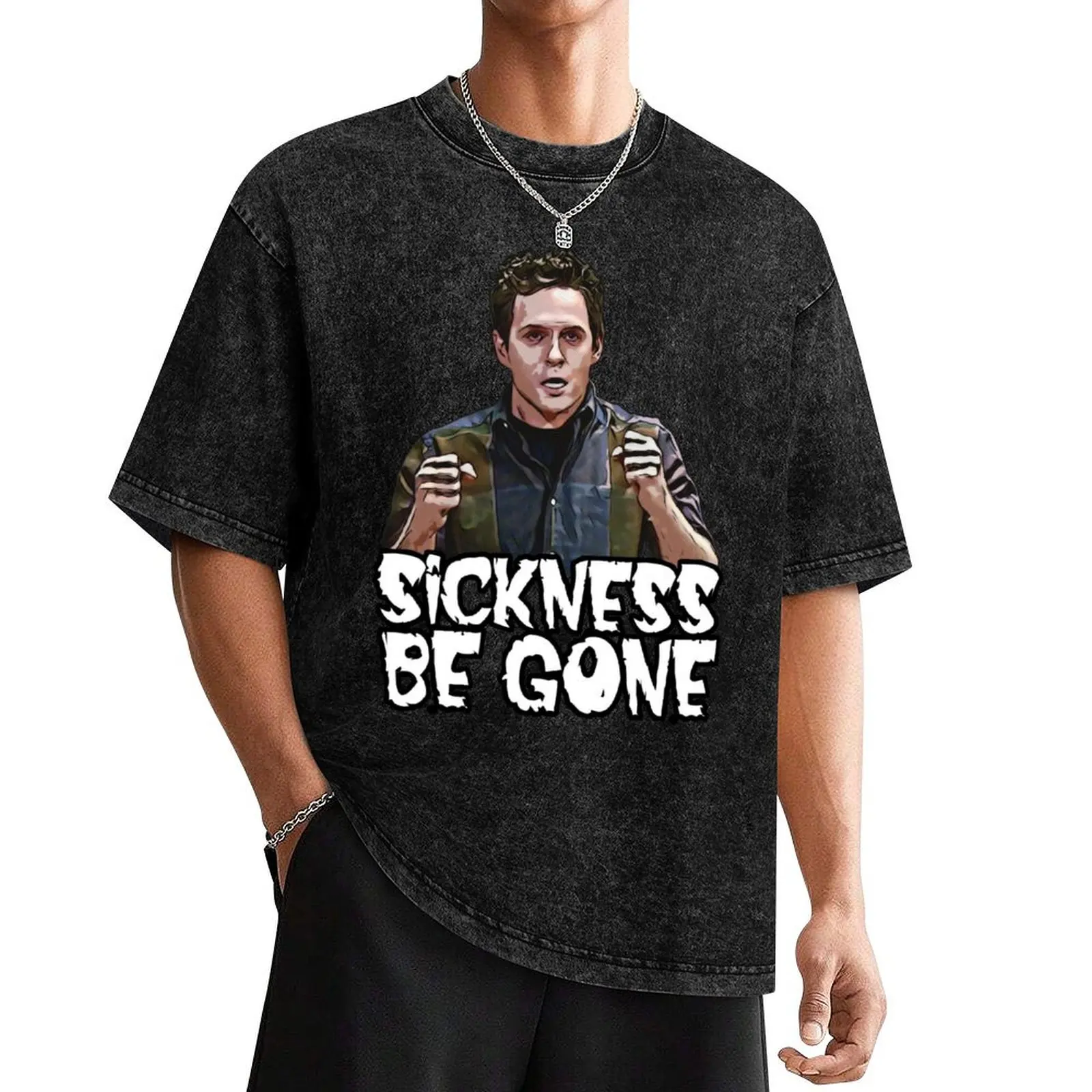 

Sickness Be Gone T-Shirt sublime funny meme t-shirts men workout shirt