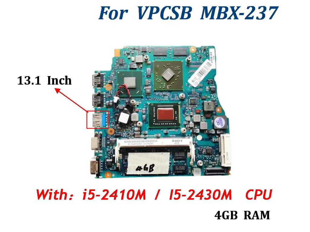 MBX-237 For  VPCSB  Laptop motherboard  with i3 i5 i7  CPU  4GB RAM  512M  1GB GPU  13.1 15.6 INCH  tested good