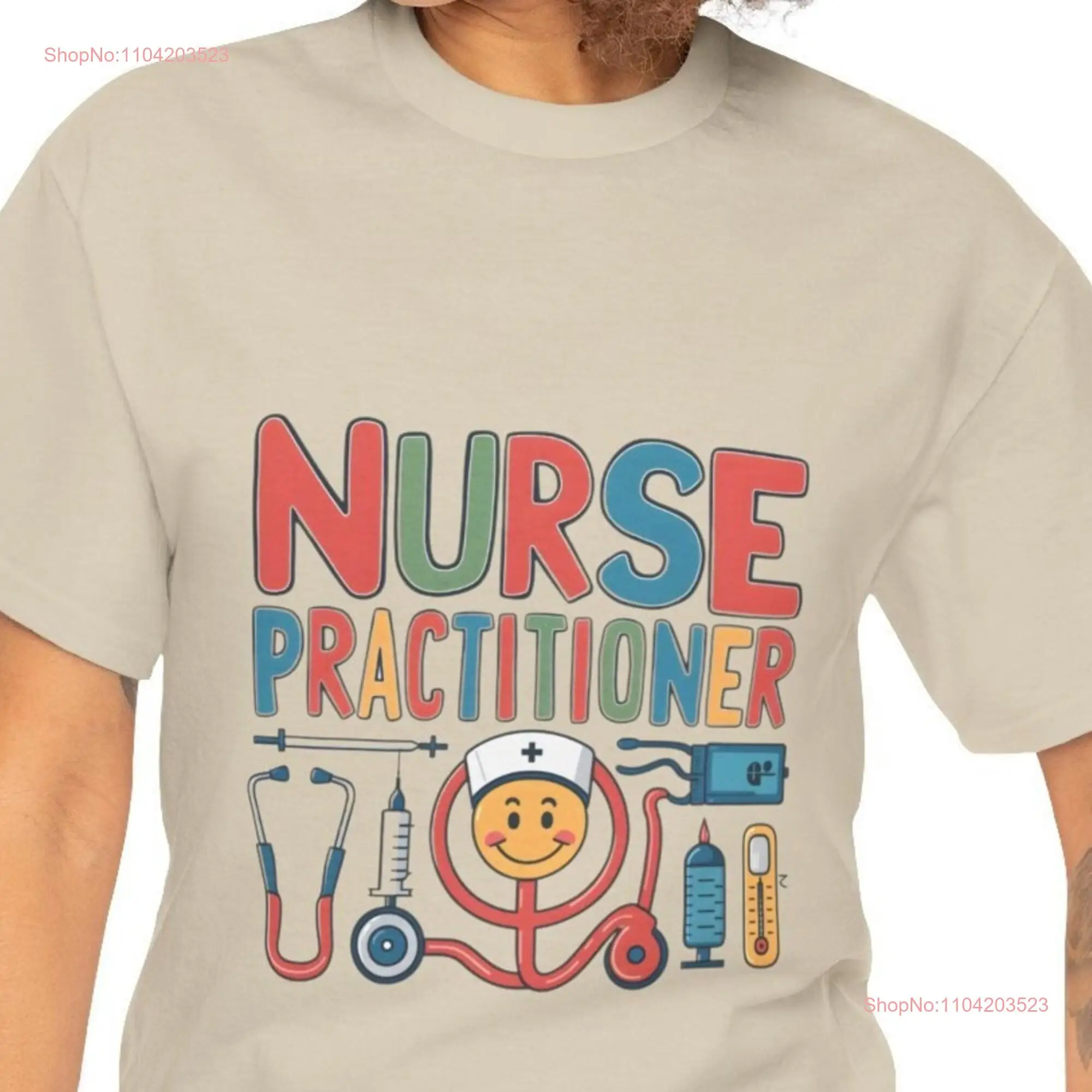 Nurse Practitioner T Shirt Clothing Apparel For Appreciation long or short sleeves