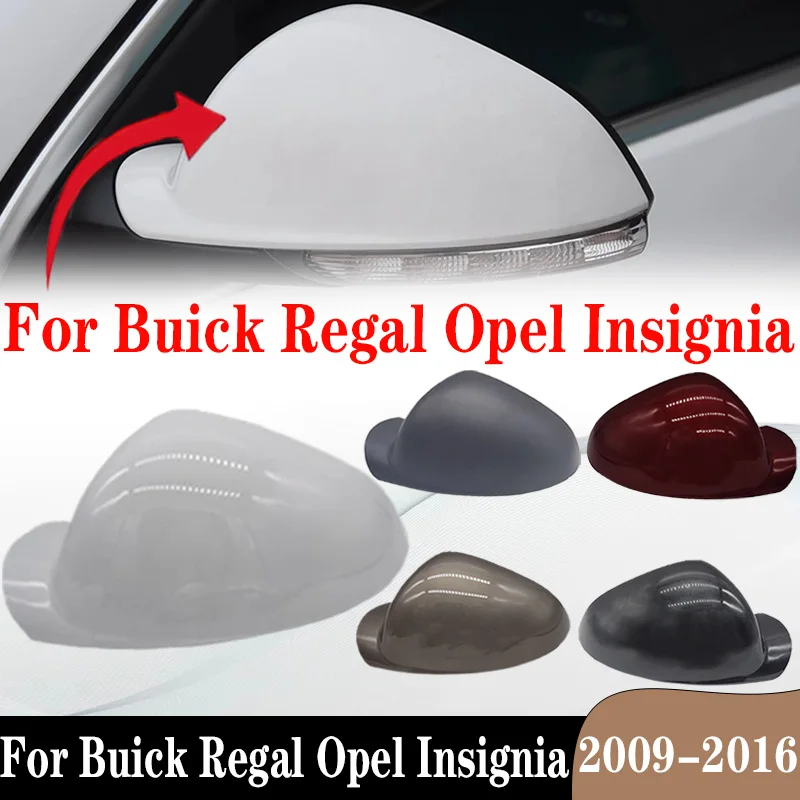 

1 пара для Buick Regal Opel Insignia 2009-2016, автомобильные аксессуары, внешний корпус зеркала заднего вида, крышка рамы, внешняя Базовая крышка