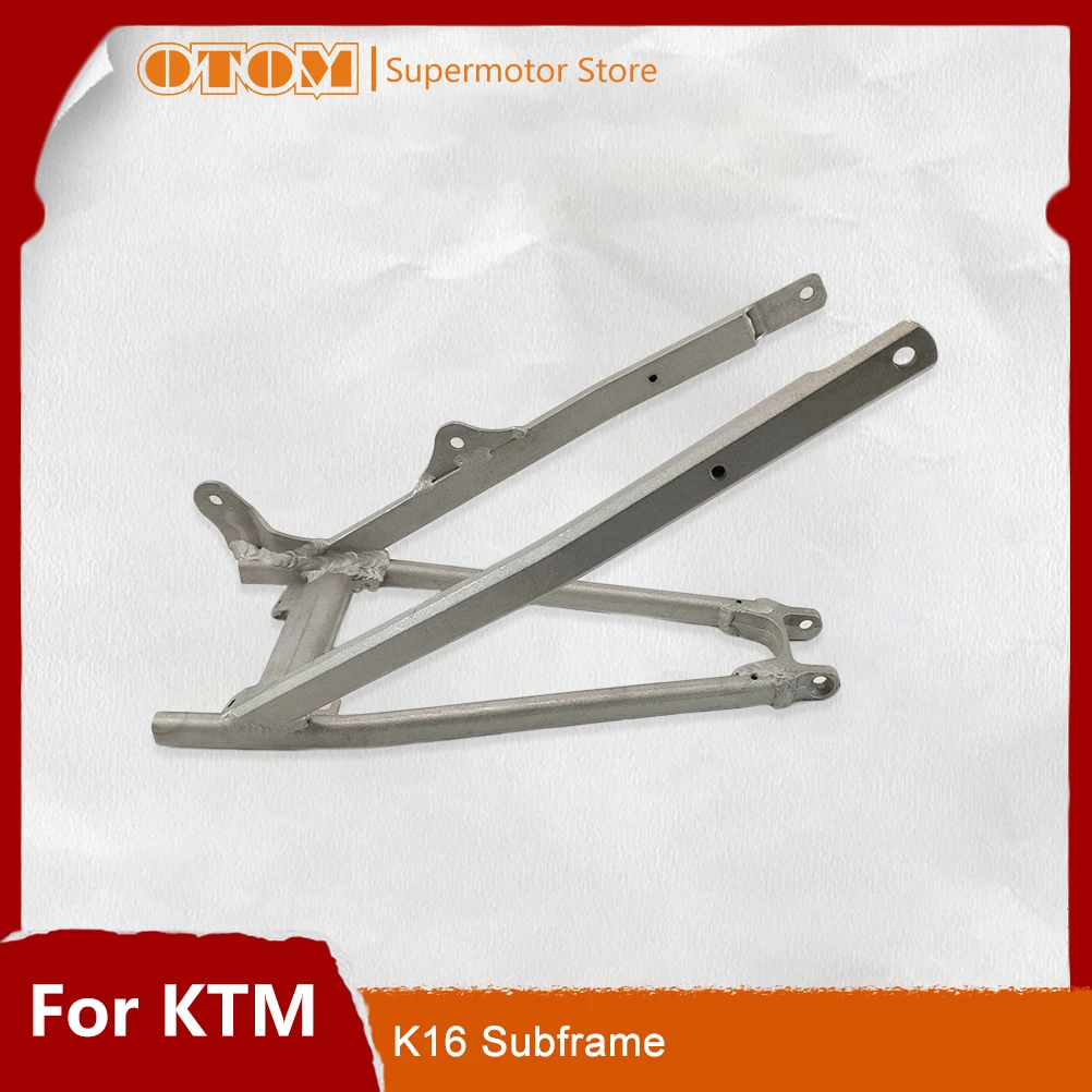 

OTOM Motorcycle Subframe Rear Seat Stay Support Tray Shelf Bracket 79003002100 For KTM SXF XCW EXCF 125 150 250 300 450 Pit Dirt