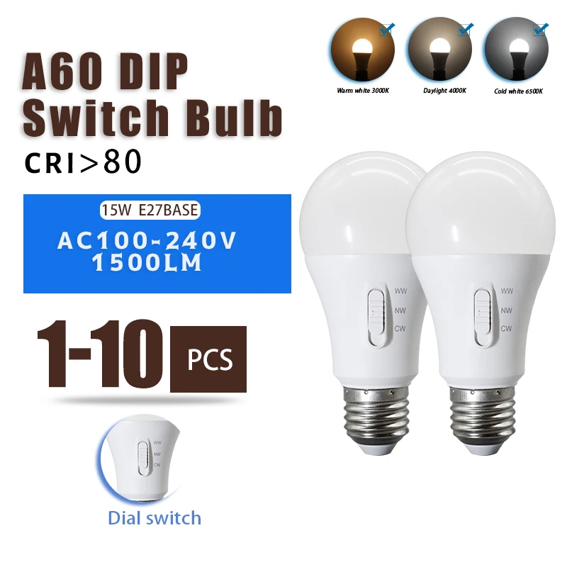 

1-10 шт. светодиодная лампа E27 с DIP-переключателем, изменяющим цвет, AC100-240V, 15W (эквивалент 80W), для гостиной и дома