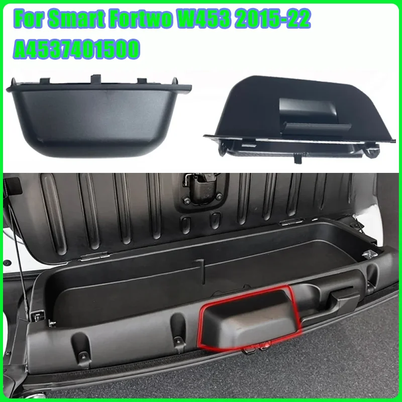 

A4537401500 Задняя крышка багажника автомобиля для Mercedes Smart Fortwo W453 2015-22, сменная установка, автомобильные аксессуары