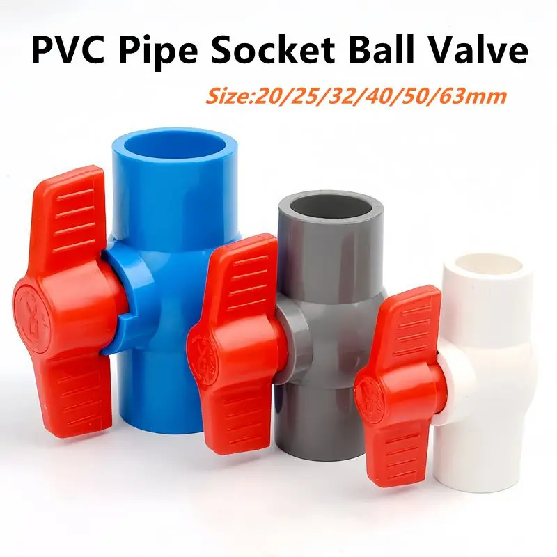 1PC I.D 20~63mm PVC Pipe Socket Ball Valve Agriculture Irrigation Connector Fittings Aquarium System Adapter Fish Tank Joints