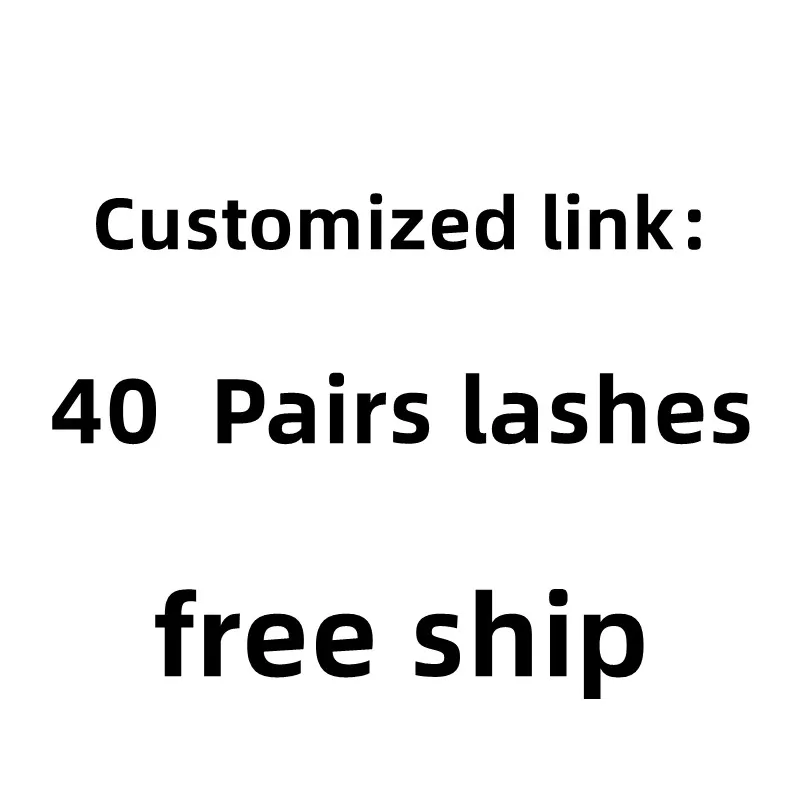 Customized link：40 pairs lash