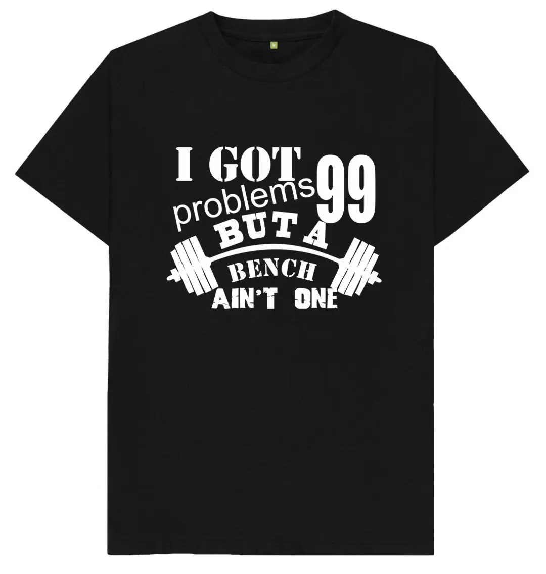 I Got 99 Problems But A Bench Ain't One Funny Gym Kids T Shirt