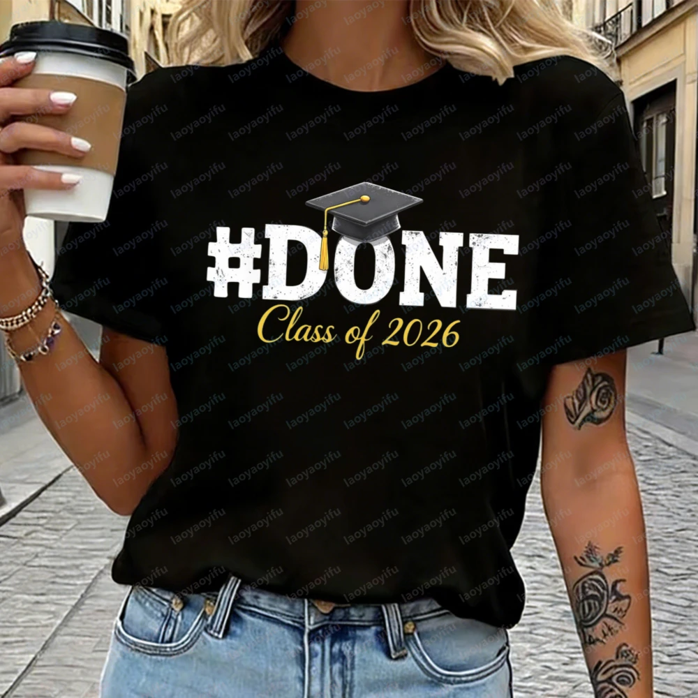 #DONE Class of 2026 Cotton T-Shirt for Women Grad Cap Funny Graduation Casual Tops Graduation Gift High School College Grad Tee