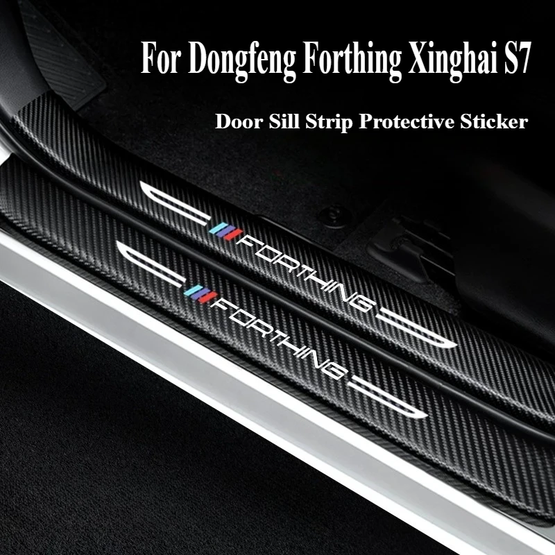 

For Dongfeng Forthing Xinghai S7 Door Sill Strip Anti Wear Protective Sticker Modified Decor Anti-scratch Guard Car Accessories