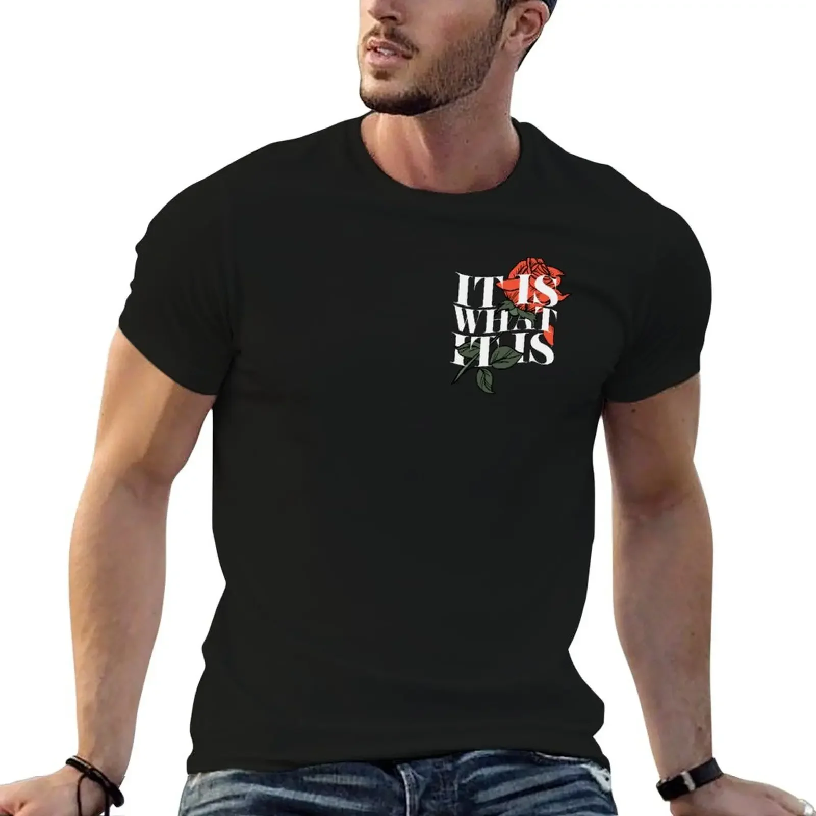 

It Is What It Is Rose T-Shirt sublime graphic t shirt vintage mens vintage t shirts