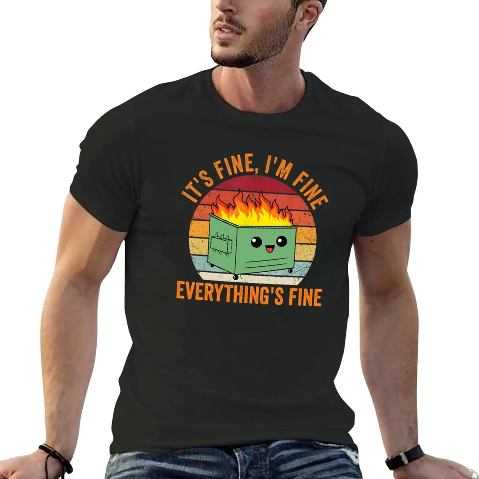 It's Fine I'm Fine Everythings Fine Funny Dumpster Fire T-Shirt blanks sweat summer tops customs mens clothes