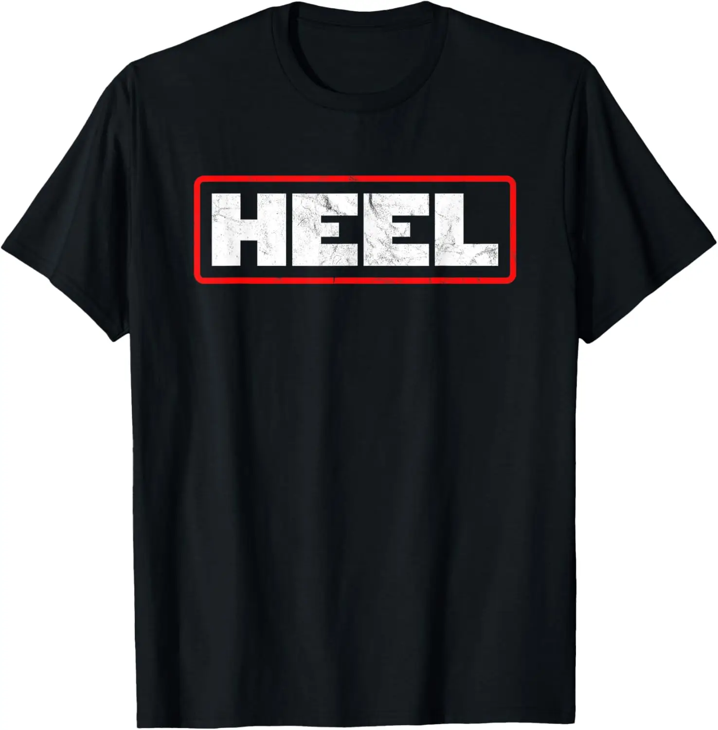 

Heel Turn - Pro Wrestling Kayfabe Smark Fan T-Shirt