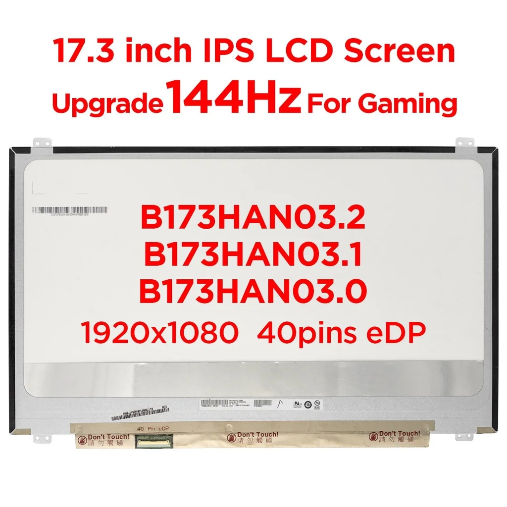 

17.3 'Laptop LCD screen 144HZ for ASUS TUF Gaming FX705G FX705GD FHD IPS LCD panel matrix 1920x1080 EDP 40pin