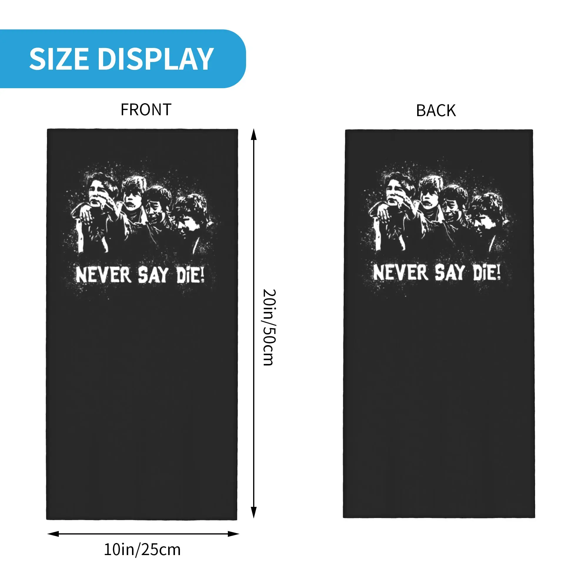 Custom The Goonies Never Say Die Bandana Winter Neck Warmer Women Windproof Wrap Face Scarf for Hiking Chunk Sloth Headband