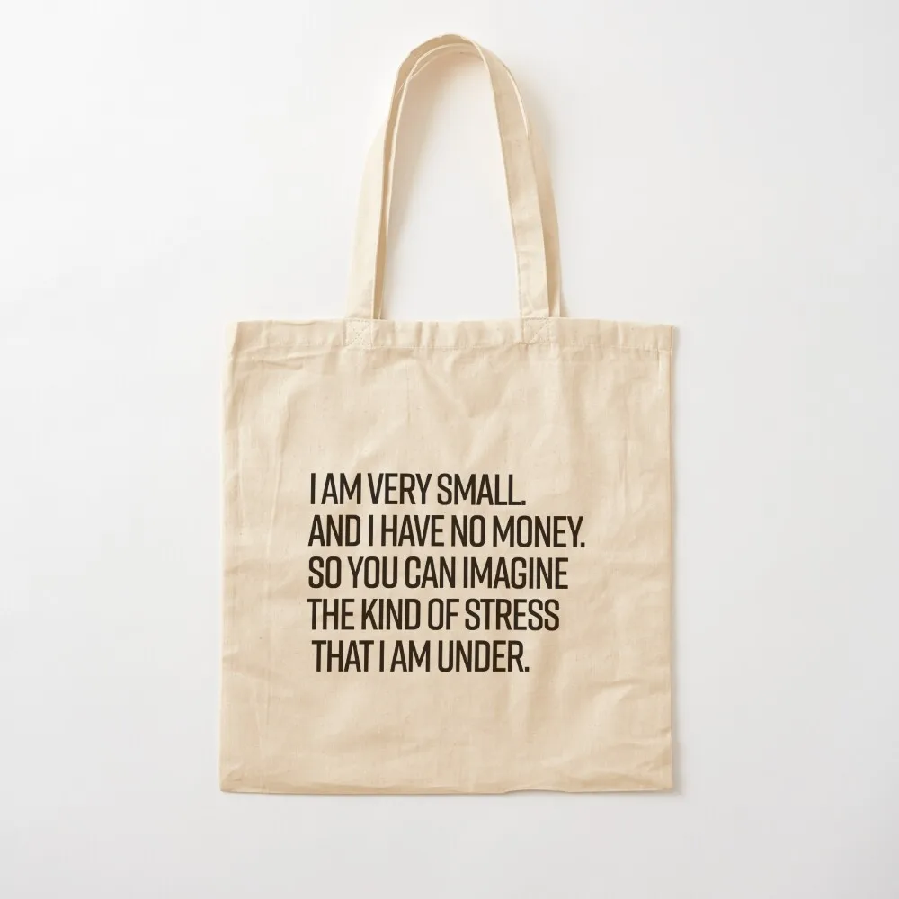 

I am small Tote Bag personalized tote bag Canvas bag for women Canvas stote Canvas Tote